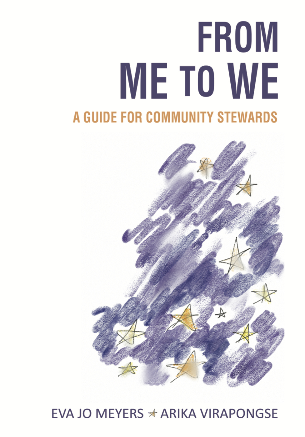 From Me to We: A Guide for Community Stewards